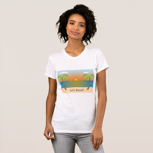 Lass uns Strand! Ladys T - Shirt (Vorne ganz)