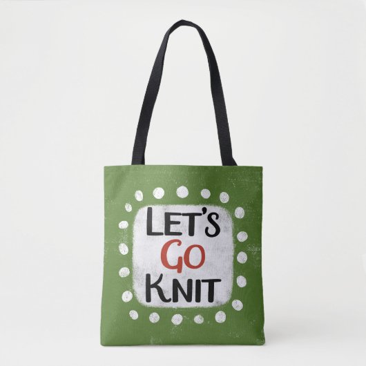 Lass uns Strick Tote Tasche gehen (Vorderseite)