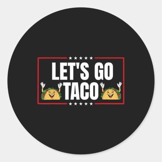 Lass uns Taco 19 gehen Runder Aufkleber (Vorderseite)