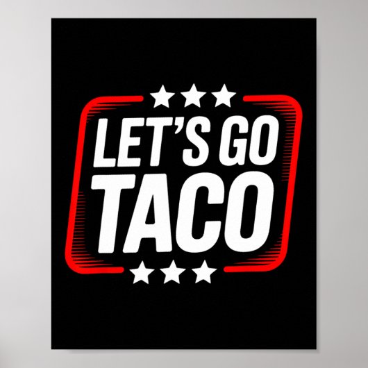 Lass uns Taco 28 gehen Poster (Vorne)