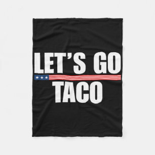 Lass uns Taco Funny immer Hühner ausgehen 2 Fleecedecke
