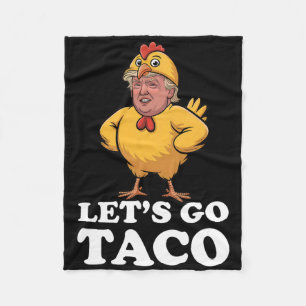 Lass uns Taco Funny immer Hühner ausgehen Hühner S Fleecedecke