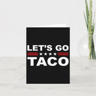 Lass uns Taco Funny Lasse gehen Taco 1 Karte