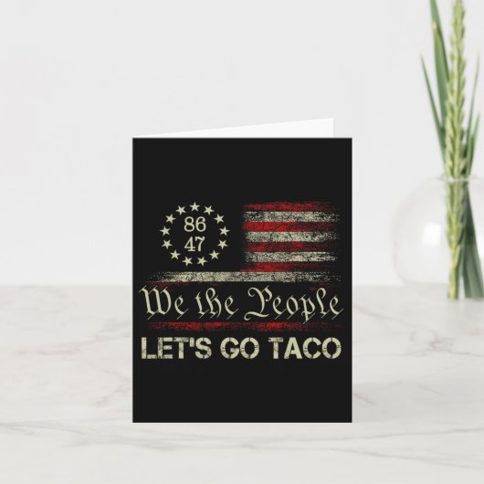Lass uns Taco Funny Parody Meme 4 gehen Karte (Vorderseite)