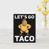 Lass uns Taco Funny Trump gehen Hühner Anzug Funny Karte (Gelbe Blume)