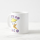 Lass uns TACO gehen Kaffeetasse (Vorderseite Links)