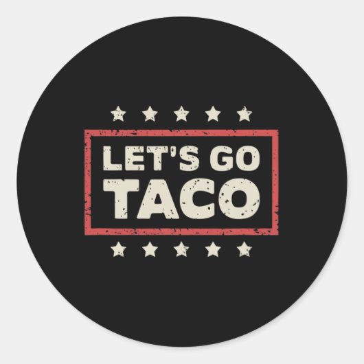 Lass uns Taco gehen Runder Aufkleber (Vorderseite)