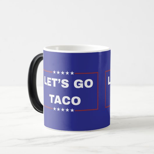 Lass uns Taco gehen Verwandlungstasse (Vorderseite Links)