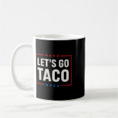 Lass uns Taco Immer Knickt Komisch Aus Kaffeetasse (Links)