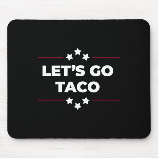 Lass uns Taco Lustig Lass uns Taco 4. Juli 1 Mousepad (Vorne)