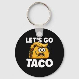 Lass uns Taco Lustiger Taco Dienstag Taco Liebhabe Schlüsselanhänger