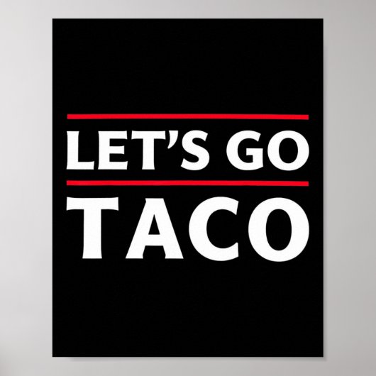Lass uns Taco Shirt Funny Slogan gehen Taco 3 Poster (Vorne)