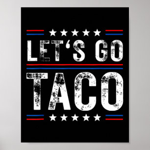 Lass uns Taco Shirt Funny Slogan gehen Taco 5 Poster