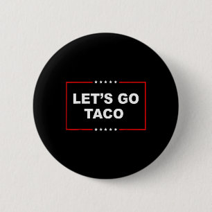 Lass uns Taco Shirt gehen Taco 10 Button