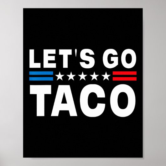 Lass uns Taco Shirt gehen Taco 11 Poster (Vorne)