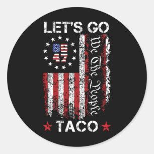 Lass uns Taco Shirt gehen Taco 21 Runder Aufkleber