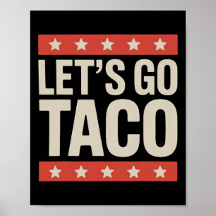 Lass uns Taco Shirt gehen Taco 36 Poster