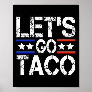 Lass uns Taco Shirt gehen Taco 44 Poster