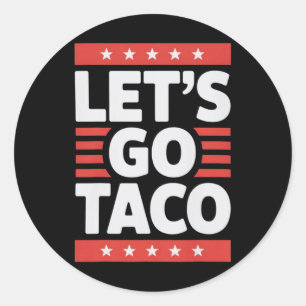 Lass uns Taco Shirt gehen Taco 45 Runder Aufkleber