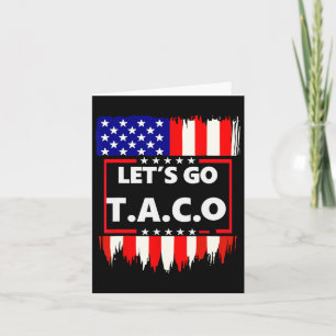 Lass uns Taco Teelets Go Taco gehen Karte