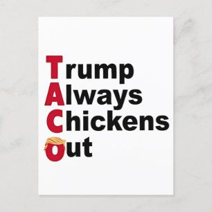 Lass uns TACO Trump immer ausgehen Ankündigungspostkarte