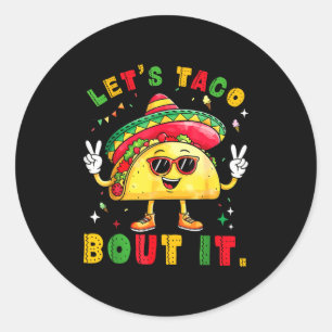 Lass uns taco über lustige Sombrero-Hüte mexikanis Runder Aufkleber