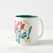 Lass uns Tasse gehen (VorderseiteRechts)