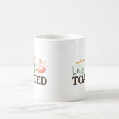 Lass uns Toasted Campfire Funny Camping holen Kaffeetasse (Mittel)