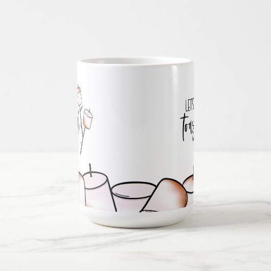 Lass uns Toasted machen Kaffeetasse (Mittel)