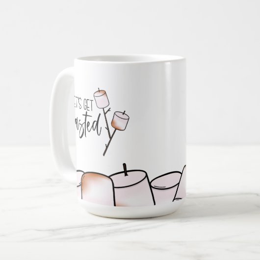 Lass uns Toasted machen Kaffeetasse (Vorderseite Links)