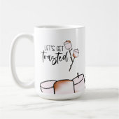 Lass uns Toasted machen Kaffeetasse (Links)