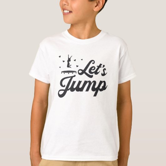 Lass uns Trampolin Gymnast Funny Trampolining spri T-Shirt (Vorderseite)