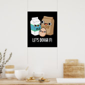 Lass uns trocken machen, es ist lustig backen Pun Poster (Küche)