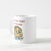 Lass uns über meine Gefühle sprechen, lustiger wei Kaffeetasse (Vorderseite Links)