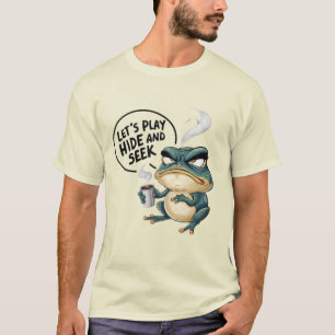 Lass uns Verstecken spielen T-Shirt