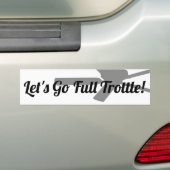 Lass uns Volltrottle machen! Autoaufkleber (Auf Auto)