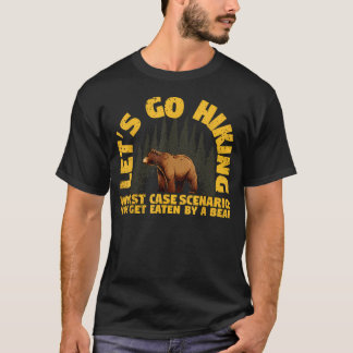 Lass uns Wandern gehen, schlimmstenfalls frisst ei T-Shirt