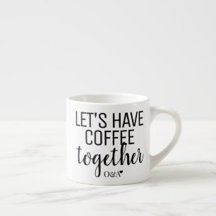 Lass uns zusammen Kaffee trinken Paarmotiv Schwa Espressotasse