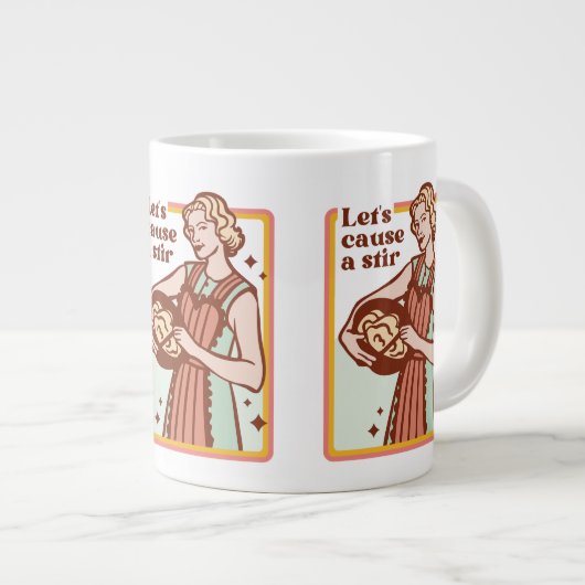 LASS VERURSACHT EINE STIR-FUNNIERENDE SLOGAN-TASSE Jumbo-Tasse (Vorderseite Rechts)