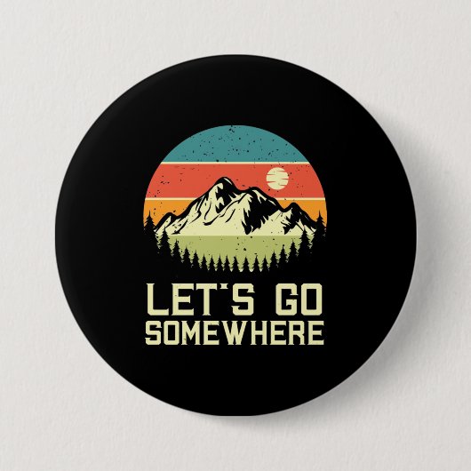 Lass wandern irgendwo hin button (Vorderseite)