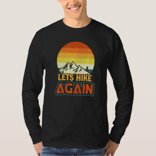 Lass Wanderung Wieder Hiker Adventurer Camping Cam T-Shirt