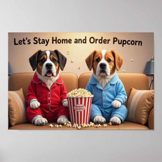 Lass-Zuhause und bestellen Pupcorn-Kartoonhunde Bl Poster (Vorne)