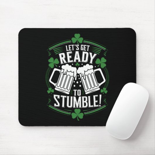 Lasse bereit, den Funny St Patrick's Day zu stoppe Mousepad (Mit Mouse)