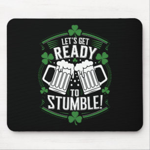 Lasse bereit, den Funny St Patrick's Day zu stoppe Mousepad