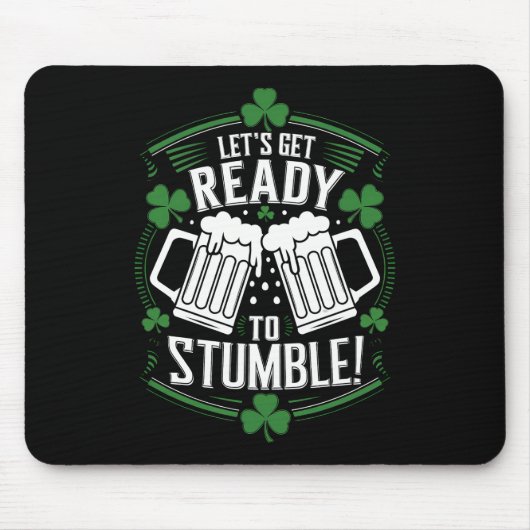 Lasse bereit, den Funny St Patrick's Day zu stoppe Mousepad (Vorne)