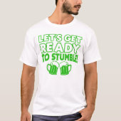 Lasse bereit zum Stumble Funny St Patrick's Day T-Shirt (Vorderseite)