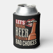 Lasse Bier trinken und sich wohlfühlen Dosenkühler (Kanne Vorderseite)