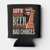 Lasse Bier trinken und sich wohlfühlen Dosenkühler (Rückseite)