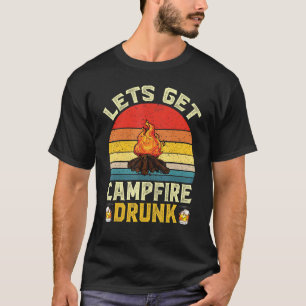 Lasse Campfire Betrunken Campfire Drink Team Cam T-Shirt