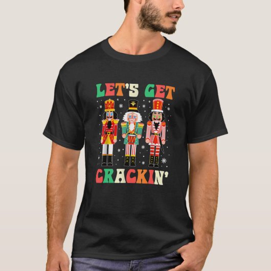 Lasse Crackin Ballett Weihnachts Nutcracker Funny  T-Shirt (Vorderseite)